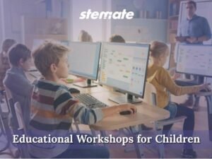 Educational Workshops for Children