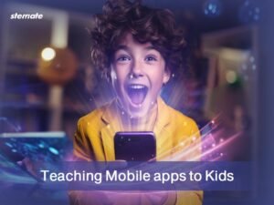 Teaching Mobile apps to Kids